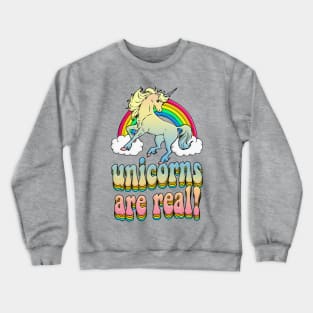 Unicorns Are Real! Rainbow Graphic Design Logo T-Shirt Crewneck Sweatshirt